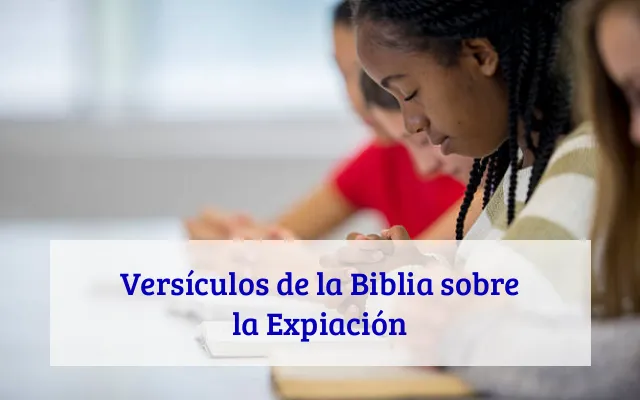 Versículos de la Biblia sobre la Expiación