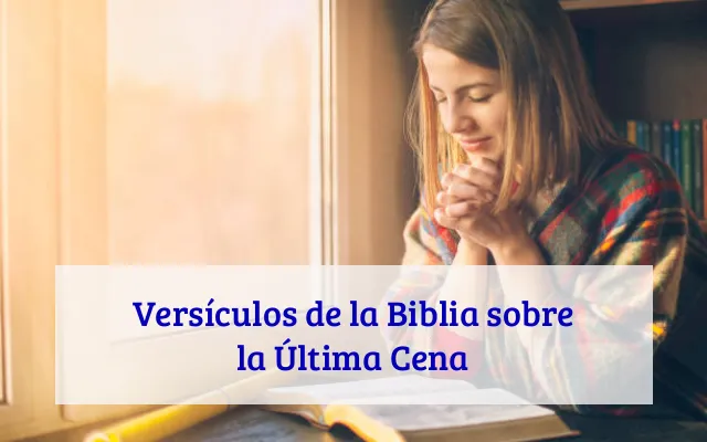 Versículos de la Biblia sobre la Última Cena