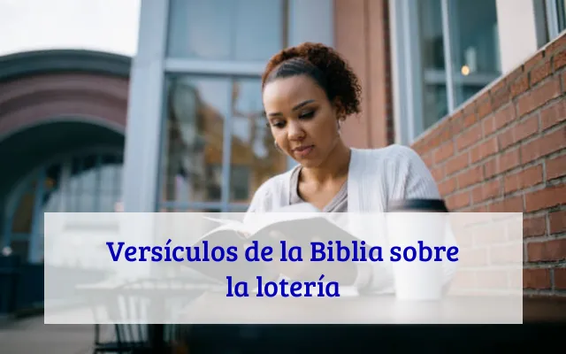 Versículos de la Biblia sobre la lotería