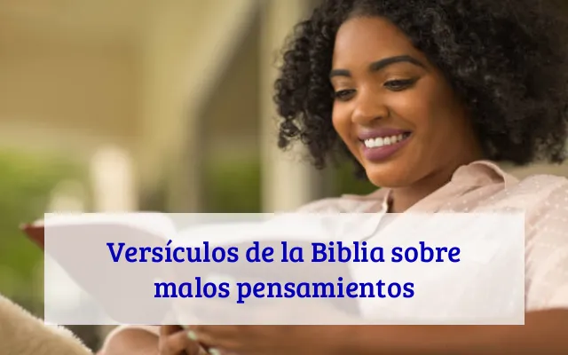 Versículos de la Biblia sobre malos pensamientos